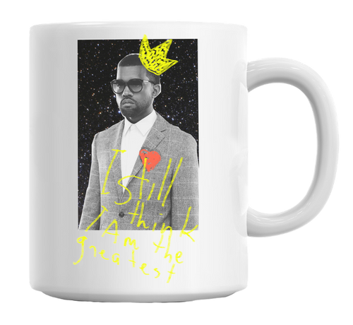 The Kanye Cup -  11 Oz